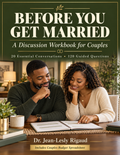 Before You Get Married discussion workbook by Dr. Jean-Lesly Rigaud