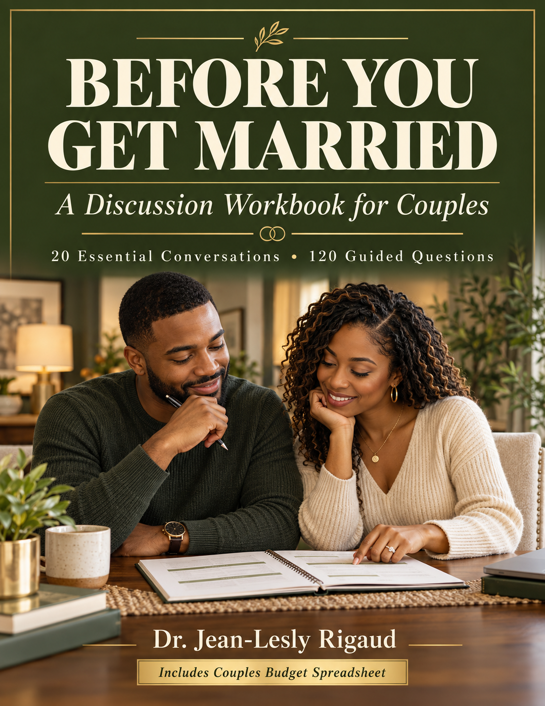 Before You Get Married discussion workbook by Dr. Jean-Lesly Rigaud
